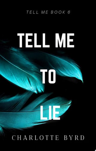 Tell me to Lie