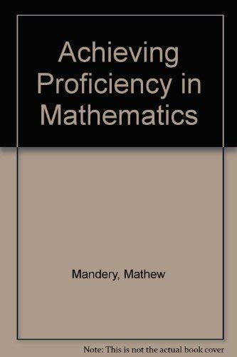 Cover of Achieving Proficiency in Mathematics