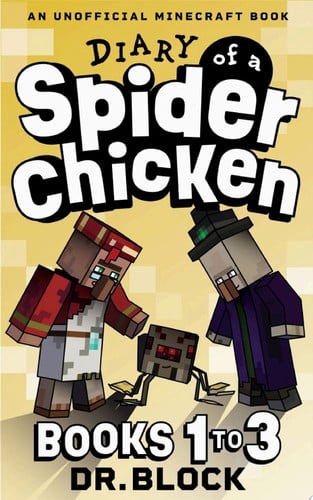 Cover of Diary of a Spider Chicken, Books 1-3