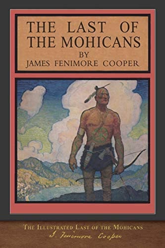 The Illustrated Last of the Mohicans 200th Anniversary Edition