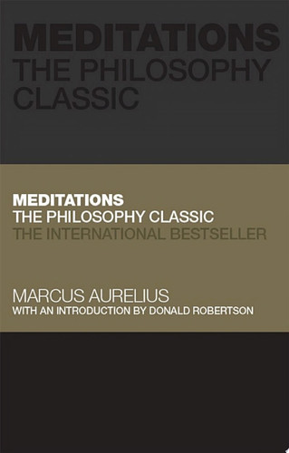 Meditations: The Philosophy Classic (Capstone Classics)