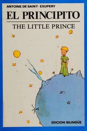 El Principito = The Little Prince (Spanish and English Edition)