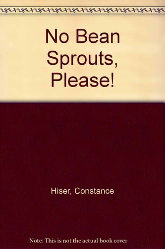 Cover of No Bean Sprouts, Please!