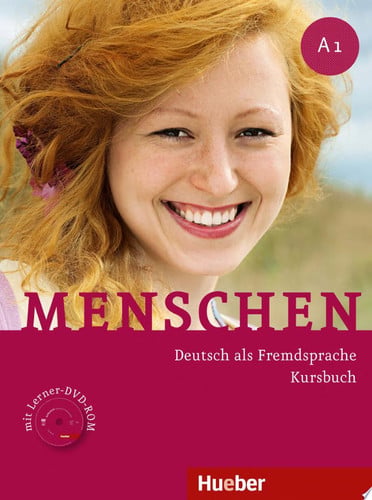 Menschen : Deutsch als Fremdsprache. A1.1 : Kursbuch [mit Lerner-DVD-ROM]