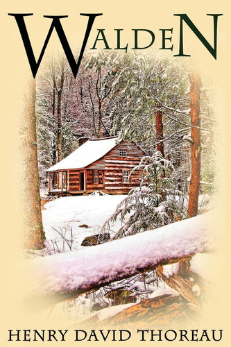 Walden (or Life in the Woods)