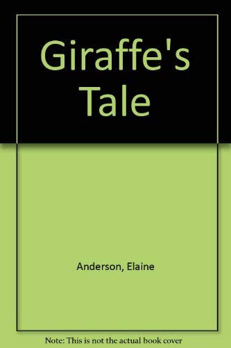 Cover of Giraffe's Tale