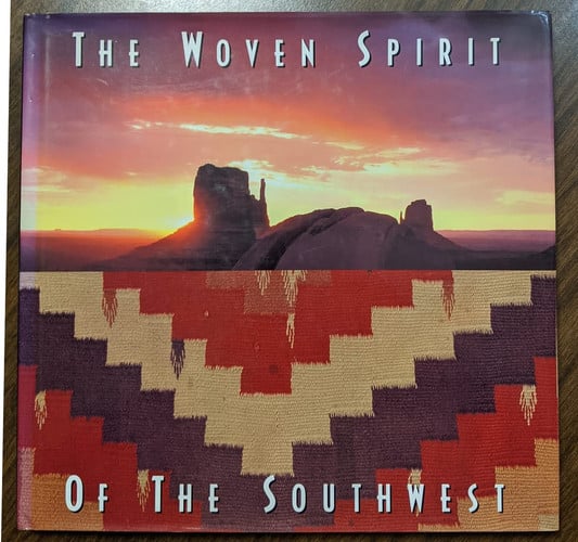 Cover of The woven spirit of the Southwest