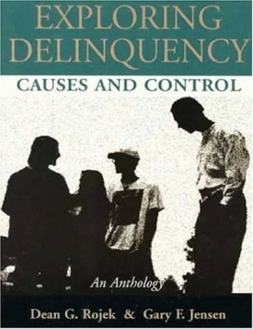Exploring Delinquency Causes and Control