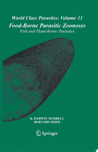 Food-Borne Parasitic Zoonoses Fish and Plant-Borne Parasites