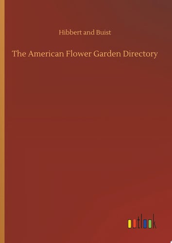 The American Flower Garden Directory