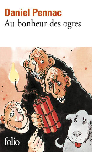 Au bonheur des ogres (French Edition) - Daniel Pennac