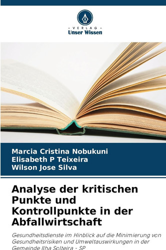 Analyse der kritischen Punkte und Kontrollpunkte in der Abfallwirtschaft (German Edition)