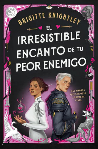 El Irresistible Encanto de Tu Peor Enemigo / the Irresistible Urge to Fall for Your Enemy
