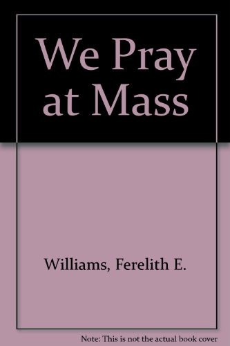 Cover of We Pray at Mass
