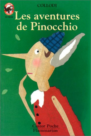 Les Aventures de Pinocchio (LITTÉRATURE JEUNESSE (A))