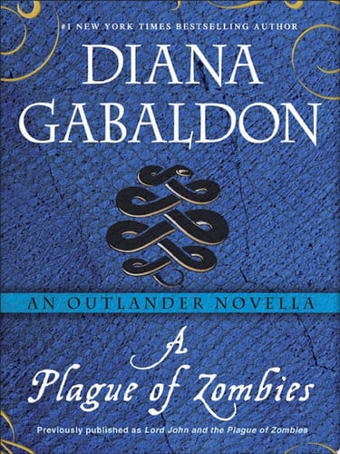 A Plague of Zombies: An Outlander Novella