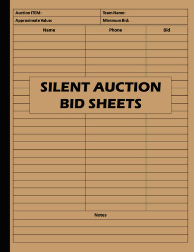 Silent Auction Bid Sheets: Fundraiser and Silent Auction Bid Forms Organizer, Charity Auction Bid Tracker, Fundraising Event Planner, Large Print 8.5 x 11 inches