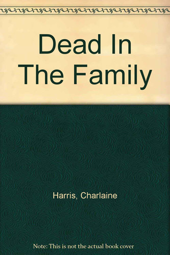 Dead In The Family