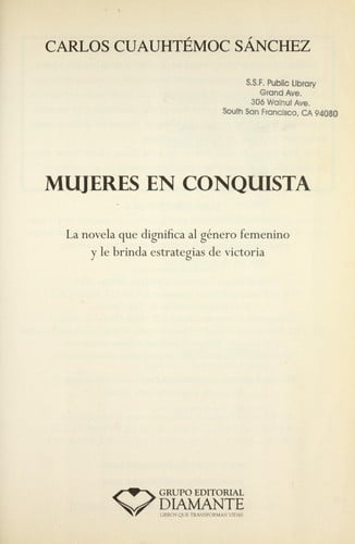 MUJERES DE CONQUISTA (Spanish Edition) - Ing. Carlos Cuauhtémoc Sánchez