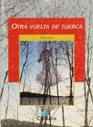 Otra Vuelta de Tuerca (Spanish Edition)