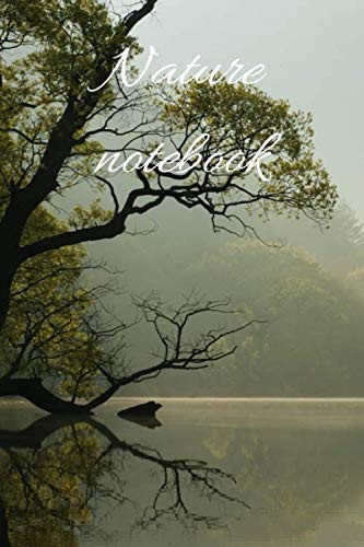 Nature Notebook Daily Stoic Journal: 120 Lined Pages 6x9 (Notebook nature)