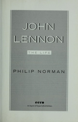 John Lennon : the life
