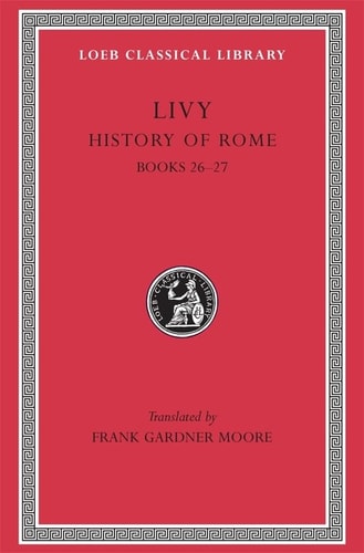 Livy: History of Rome (Books 26-27)