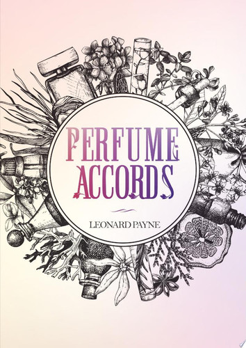 Perfume Accords