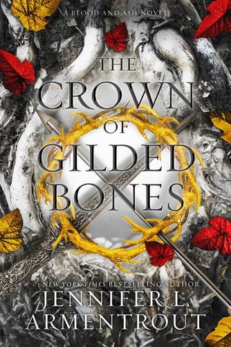 The Crown of Gilded Bones A Blood and Ash Novel - Jennifer L. Armentrout