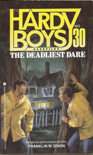 Cover of DEADLIEST DARE (HARDY BOYS CASE FILE 30): DEADLIEST DARE