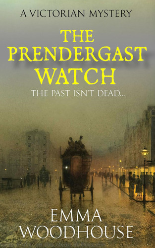 The Prendergast Watch (Victorian Mysteries)