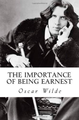 The Importance of Being Earnest