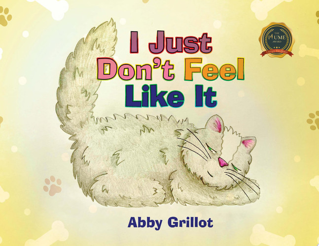 Cover of I Just Don't Feel Like It