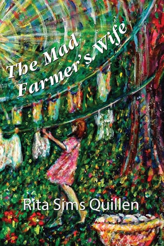 The Mad Farmer's Wife Poems