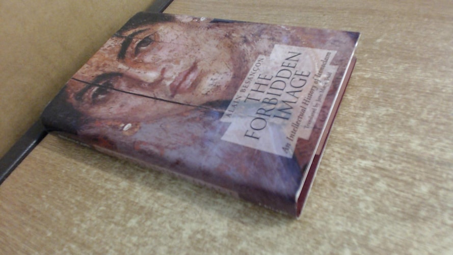 The forbidden image: an intellectual history of iconoclasm