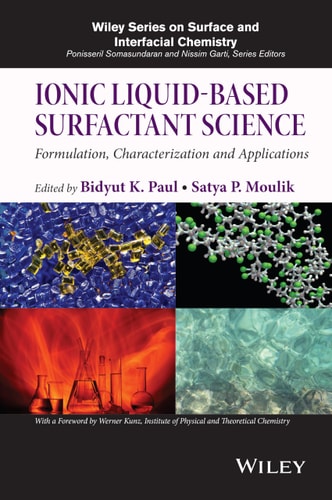 Ionic Liquid-Based Surfactant Science : Formulation, Characterization, and Applications