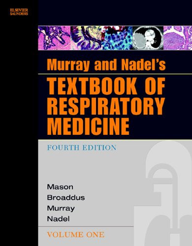 Murray And Nadel's Textbook of Respiratory Medicine Access to Continually Updated Online Reference
