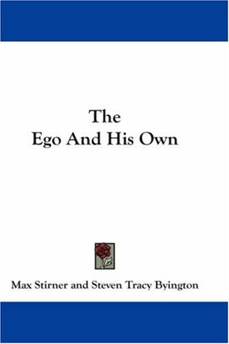 The Ego and His Own