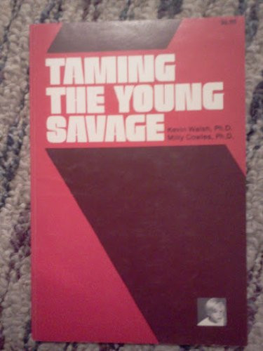 Cover of Taming the Young Savage