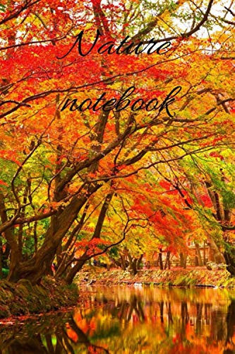 Nature Notebook Daily Stoic Journal: 120 Lined Pages 6x9 (Notebook nature)