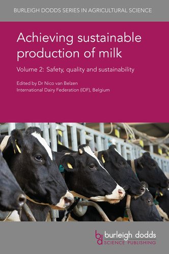 Achieving Sustainable Production of Milk Volume 2 Safety, Quality and Sustainability