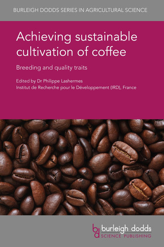 Achieving Sustainable Cultivation of Coffee Breeding and Quality Traits