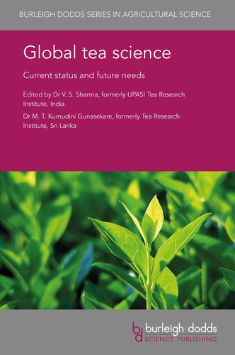 Global Tea Science Current Status and Future Needs