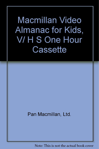 Cover of Macmillan Video Almanac for Kids, V/ H S One Hour Cassette