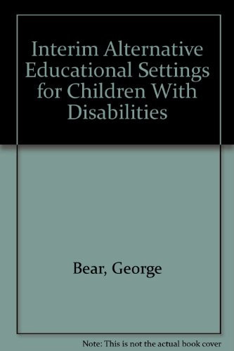Cover of Interim alternative educational settings for children with disabilities