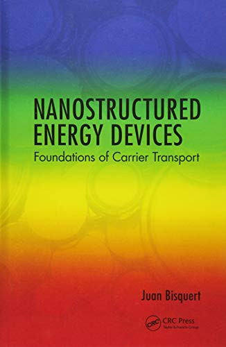 Nanostructured Energy Devices Optoelectronics and Transport