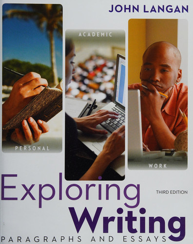 Exploring Writing: Paragraphs and Essays