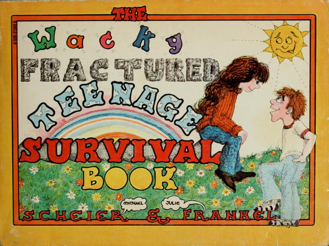Cover of Wacky Fractured Teenage Survival Book