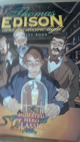 Cover of Thomas Edison and the electric light  - Activity Book (Animated Hero Classics)