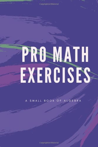 PRO MATH EXERCISES: Nice notebook journal for the MATH EXERCISES , 120 pages ,(6x9) inches blank lined notebook